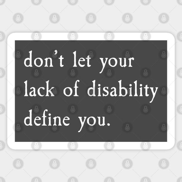 Don't Let It Define You? (White) Sticker by Model Deviance Designs